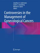 Controversies in the Management of Gynecological Cancers