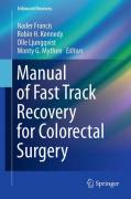 Manual of fast track recovery for colorectal surgery