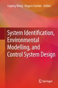 System identification, environmental modelling, and control system design