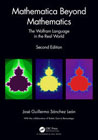 Mathematica Beyond Mathematics: The Wolfram Language in the Real World