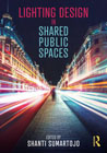 Lighting Design in Shared Public Spaces