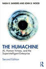 The Humachine: AI, Human Virtues, and the Superintelligent Enterprise