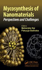 Mycosynthesis of Nanomaterials: Perspectives and Challenges