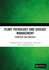 Plant Pathology and Disease Management: Principles and Practices