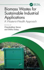 Biomass Wastes for Sustainable Industrial Applications: A Waste-to-Wealth Approach