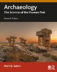 Archaeology: The Science of the Human Past