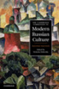 The Cambridge companion to modern russian culture