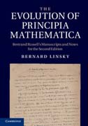 The evolution of principia mathematica: Bertrand Russell's manuscripts and notes for the second edition