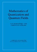 Mathematics of Quantization and Quantum Fields