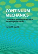 Continuum mechanics: constitutive modeling of structural and biological materials