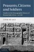 Peasants, citizens and soldiers: studies in the demographic history of roman italy 225 bc?ad 100