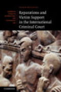 Reparations and victim support in the international criminal court