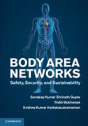 Body Area Networks: Safety, Security, and Sustainability