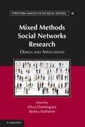 Mixed Methods Social Networks Research: Design and Applications