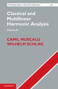 Classical and Multilinear Harmonic Analysis