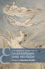 The Cambridge Companion to Shakespeare and Religion