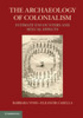 The Archaeology of Colonianism: intimate encounters and sexual effects