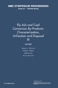 Fly Ash and Coal Conversion By-Products: Characterization, Utilization and Disposal III: Volume 86