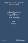 Ion Beam Processes in Advanced Electronic Materials and Device Technology: Volume 45