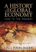 A History of the Global Economy: 1500 to the Present