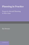 Planning in Practice: Essays in Aircraft Planning in War-Time