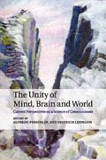 The Unity of Mind, Brain and World: Current Perspectives on a Science of Consciousness