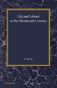 Life and Labour in the Nineteenth Century