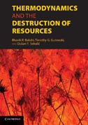 Thermodynamics and the Destruction of Resources