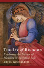 The Joy of Religion: Exploring the Nature of Pleasure in Spiritual Life