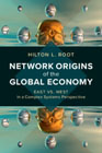 Network Origins of the Global Economy: East vs. West in a Complex Systems Perspective