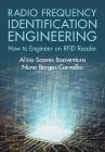 Radio Frequency Identification Engineering: How to Engineer an RFID Reader