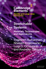 Stretchable Systems: Materials, Technologies and Applications