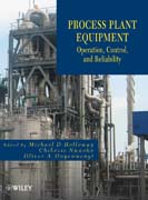 Process plant equipment: operation, control, and reliability