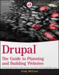 Drupal: the guide to planning and building websites