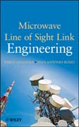 Microwave line of sight link engineering