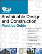 The CSI Sustainable Design and Construction Practice Guide