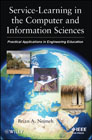 Service-learning in the computer and information sciences: practical applications in engineering education