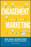 Engagement marketing: how small business wins in a socially connected world