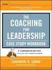 The coaching for leadership case study workbook