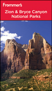 Frommer's Zion & Bryce Canyon National Parks