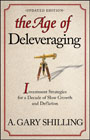 The age of deleveraging: investment strategies for a decade of slow growth and deflation