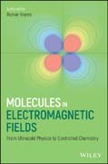 Molecules in Electromagnetic Fields