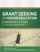 Grant seeking in higher education: strategies and tools for college faculty