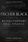 Fischer Black and the revolutionary idea of finance