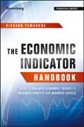 The Economic Indicator Handbook: How to Evaluate Economic Trends to Maximize Profits and Minimize Losses