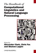 The handbook of computational linguistics and natural language processing