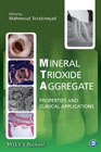 Mineral Trioxide Aggregate: Properties and Clinical Applications