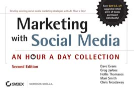 Marketing with social media: an hour a day collection