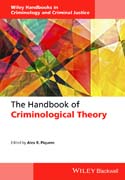 The Handbook of Criminological Theory