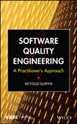 Software Quality Engineering: A Practitioner?s Approach